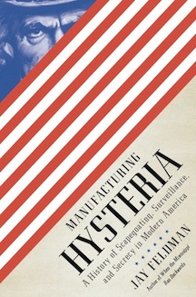 Jay Feldman's Manufacturing Hysteria